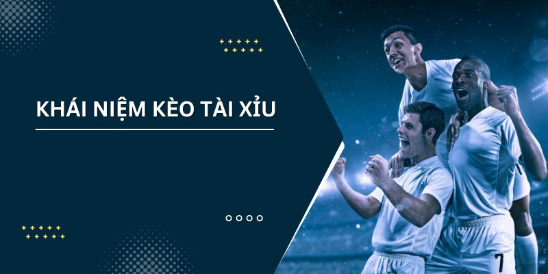 Cách đọc kèo tài xỉu